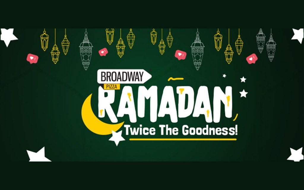 Broadway Pizza deals in Lahore for Ramadan 2021