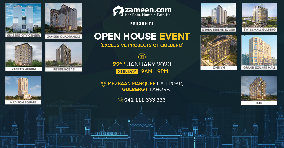 Gulberg Open House Event, Lahore January 2023 Zameen Blog